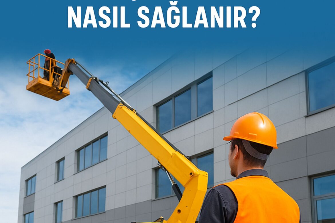 Sepetli Vinç Kiralama ile Zaman ve İş Gücü Tasarrufu Nasıl Sağlanır?